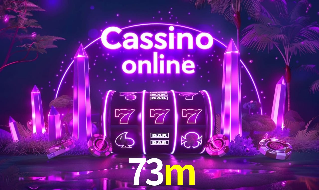 A Popularidade dos Caça-Níqueis no 73m